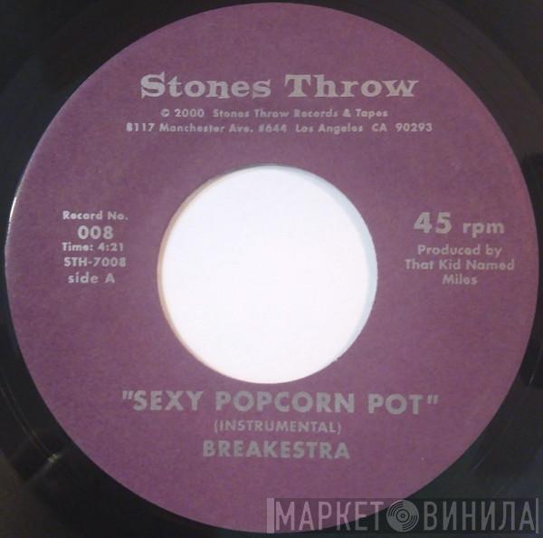  Breakestra  - Sexy Popcorn Pot