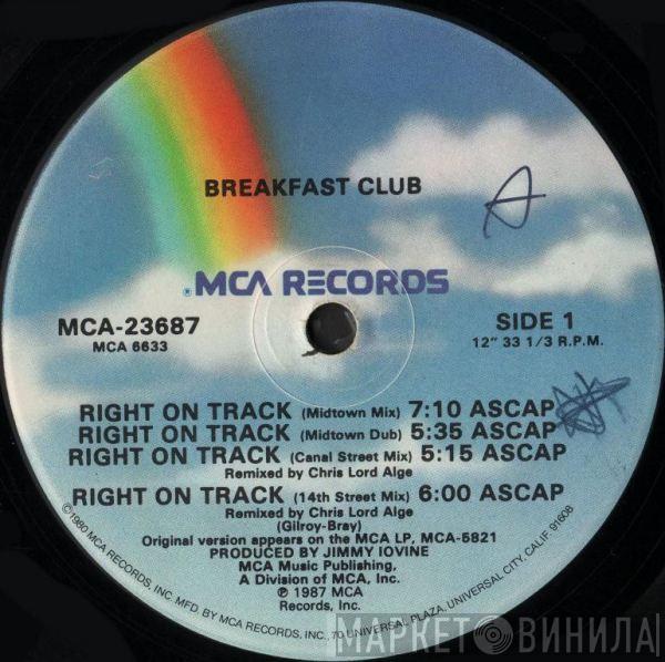  Breakfast Club  - Right On Track