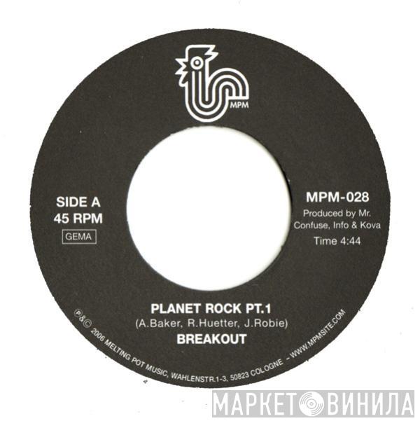 Breakout  - Planet Rock