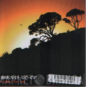 Breaks Co-Op - A Place For You