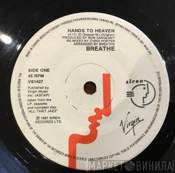  Breathe   - Hands To Heaven