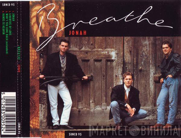 Breathe  - Jonah