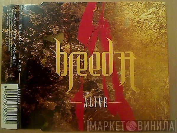 Breed 77 - Alive