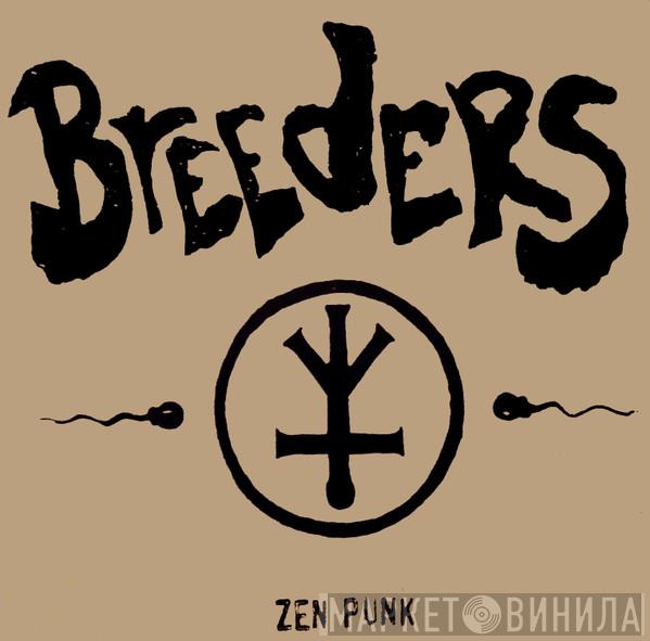 Breeders - Zen Punk