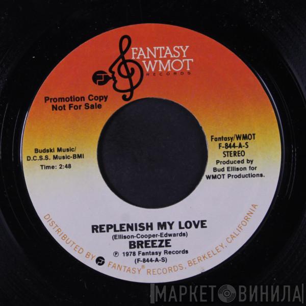 Breeze  - Replenish My Love