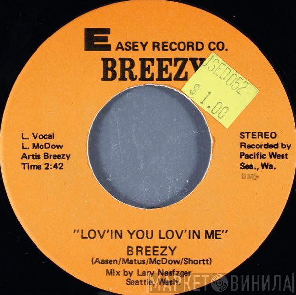 Breezy  - Lov'in You Lov'in Me / 96 Tears