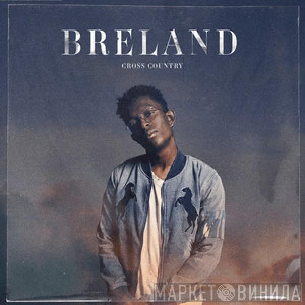 Breland  - Cross Country