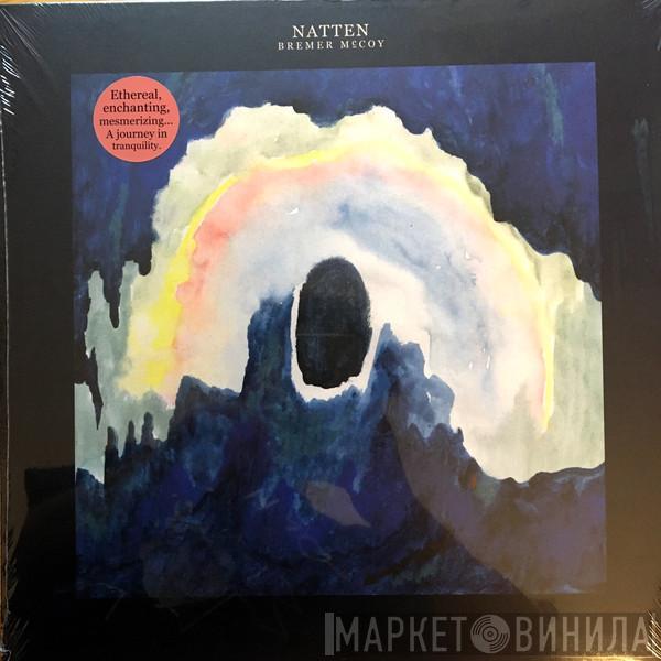  Bremer/McCoy  - Natten