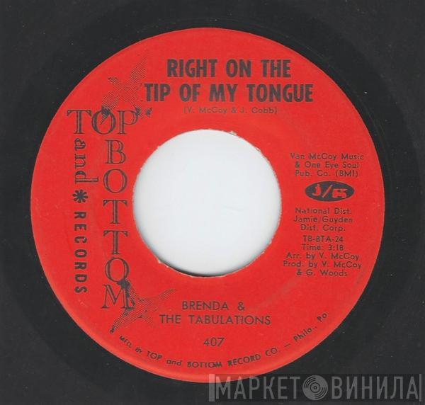 Brenda & The Tabulations - Right On The Tip Of My Tongue / Always & Forever