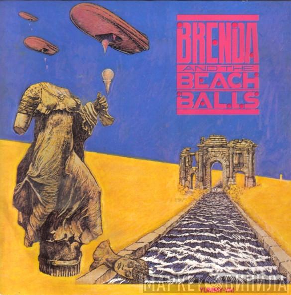 Brenda And The Beach Balls - Yummy-Ya!