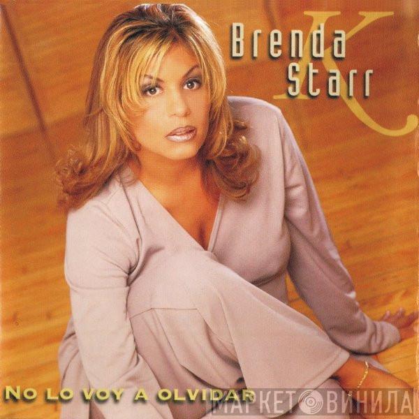 Brenda K. Starr - No Lo Voy A Olvidar