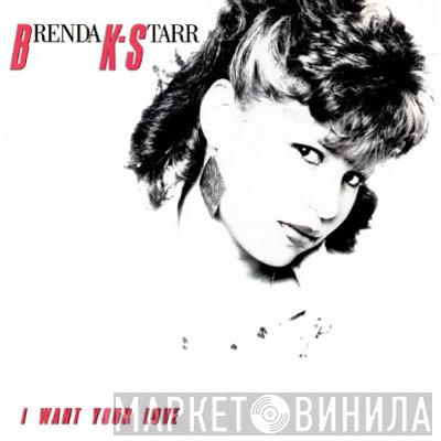  Brenda K. Starr  - I Want Your Love