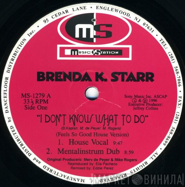  Brenda K. Starr  - I Don't Know What To Do