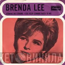  Brenda Lee  - Coming On Strong / You Keep Coming Back To Me