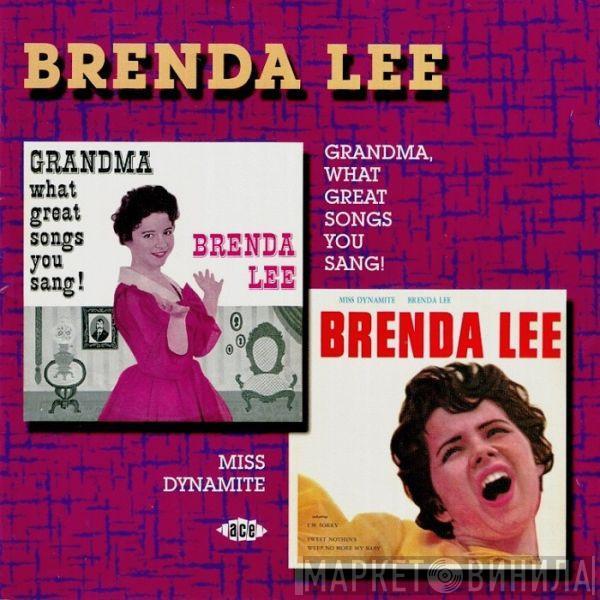 Brenda Lee  - Grandma, What Great Songs You Sang! / Miss Dynamite