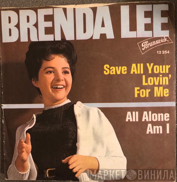  Brenda Lee  - Save All Your Lovin' For Me