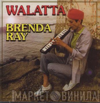 Brenda Ray - Walatta