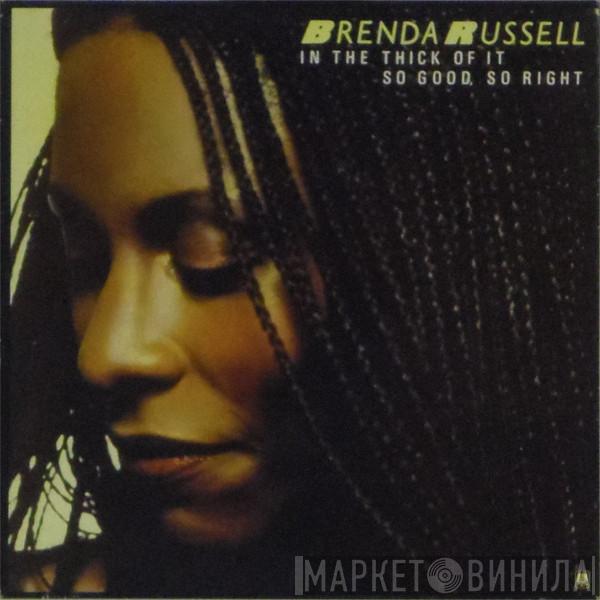  Brenda Russell   - In The Thick Of It / So Good, So Right
