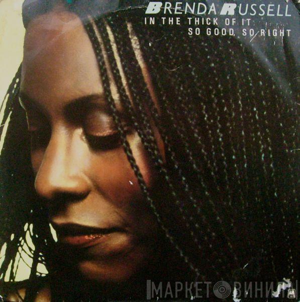 Brenda Russell  - In The Thick Of It / So Good, So Right