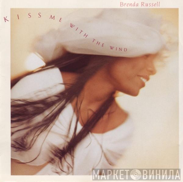 Brenda Russell  - Kiss Me With The Wind