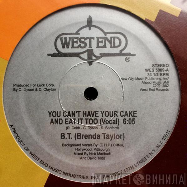  Brenda Taylor  - You Can't Have Your Cake And Eat It Too