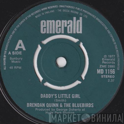 Brendan Quinn & Bluebirds - Daddy's Little Girl