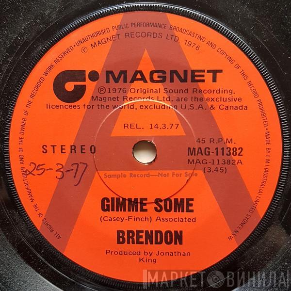  Brendon   - Gimme Some