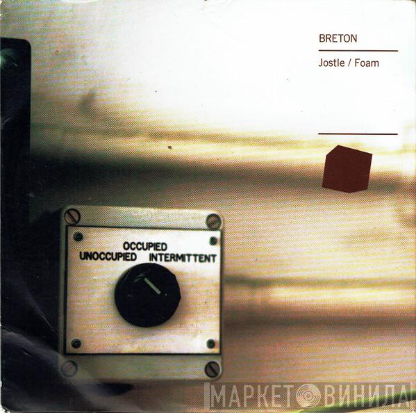 Breton - Jostle / Foam