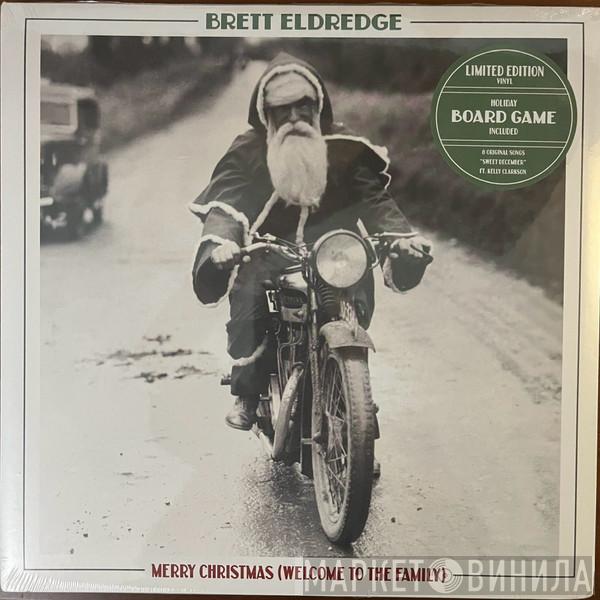 Brett Eldredge - Merry Christmas (Welcome To The Family)