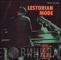 - Brew Moore - Stan Getz  Serge Chaloff  - Lestorian Mode
