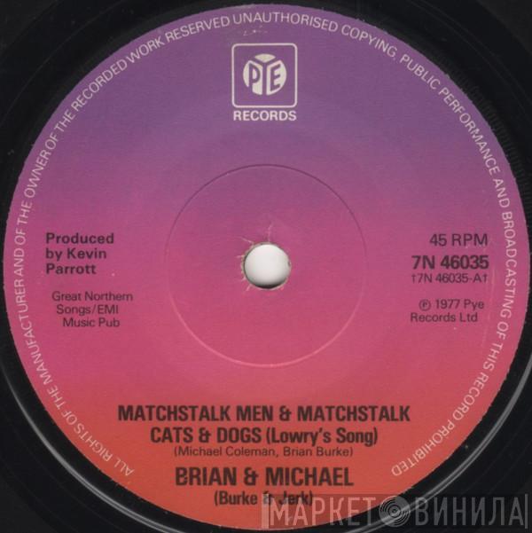  Brian & Michael  - Matchstalk Men & Matchstalk Cats & Dogs (Lowry's Song)