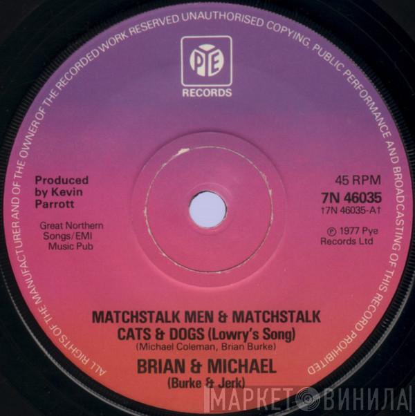  Brian & Michael  - Matchstalk Men & Matchstalk Cats & Dogs (Lowry's Song)
