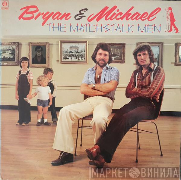 Brian & Michael - The Matchstalk Men