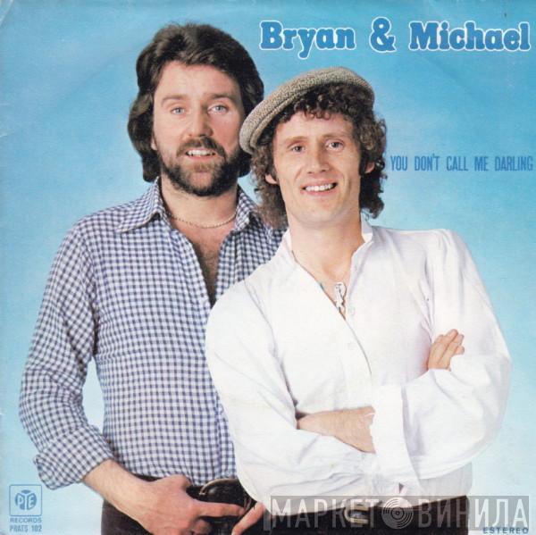 Brian & Michael  - You Don't Call Me Darling