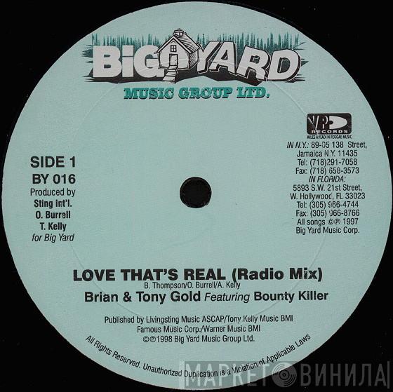 Brian & Tony Gold, Bounty Killer - Love That's Real