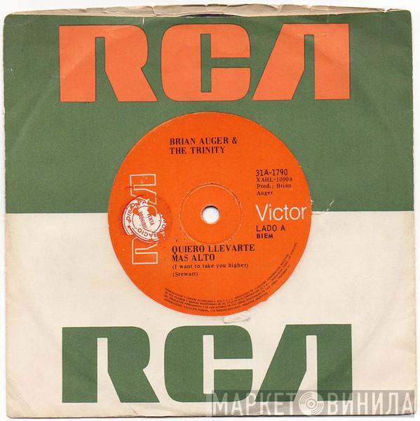  Brian Auger & The Trinity  - Quiero Llevarte Más Alto = I Want To Take You Higher / Pavane