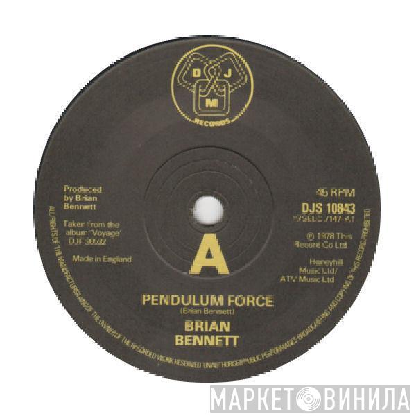 Brian Bennett - Pendulum Force