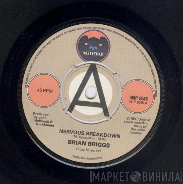 Brian Briggs - Nervous Breakdown