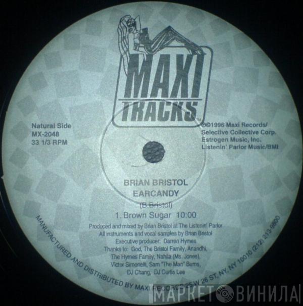 Brian Bristol - Earcandy