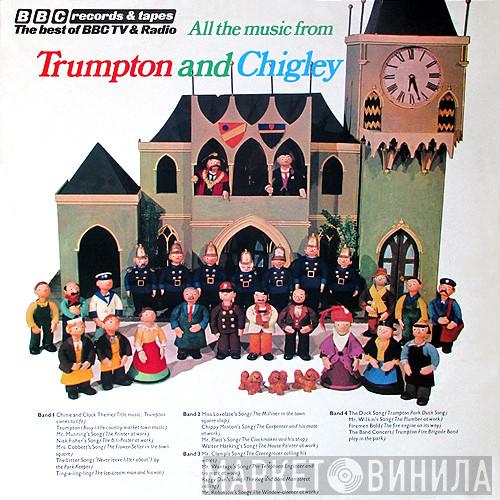 Brian Cant, Freddie Phillips - All The Music From Trumpton And Chigley
