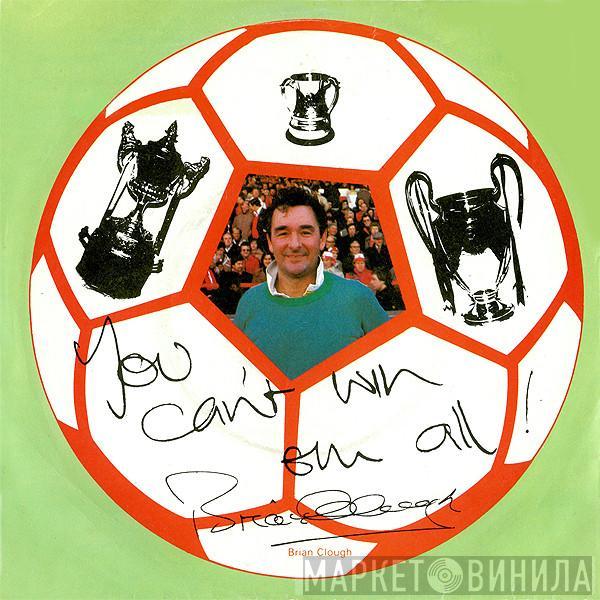 Brian Clough, J. J. Barrie - You Can't Win Em All