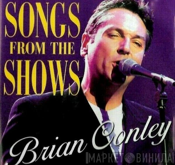 Brian Conley - Songs From The Shows