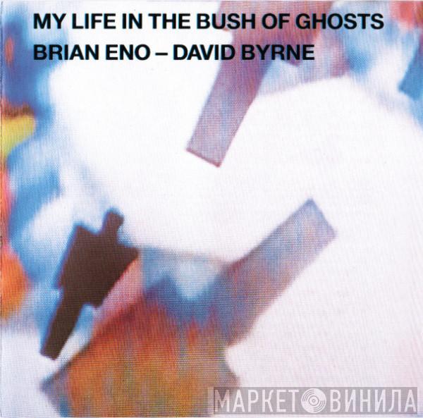 Brian Eno, David Byrne - My Life In The Bush Of Ghosts