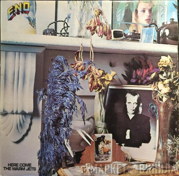  Brian Eno  - Here Come The Warm Jets