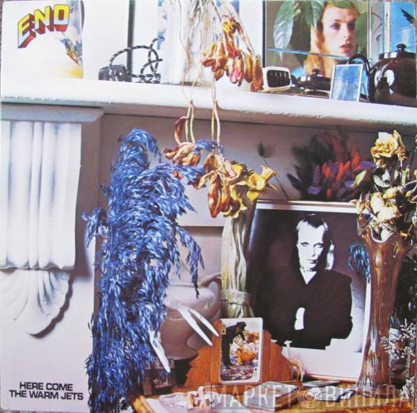  Brian Eno  - Here Come The Warm Jets