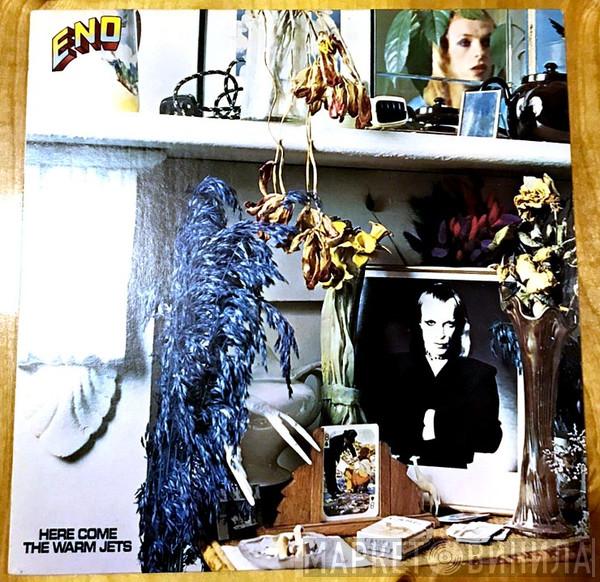 Brian Eno  - Here Come The Warm Jets