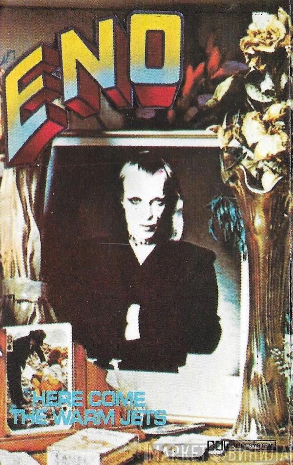  Brian Eno  - Here Come The Warm Jets