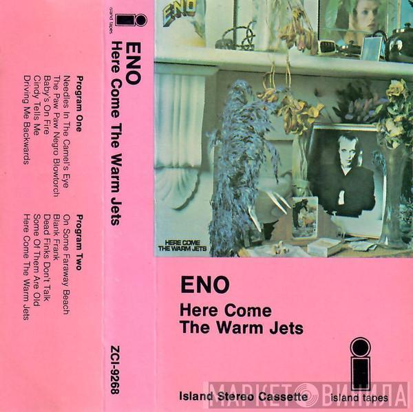 Brian Eno  - Here Come The Warm Jets