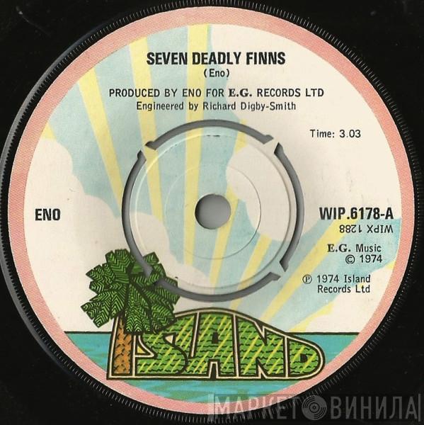 Brian Eno - Seven Deadly Finns