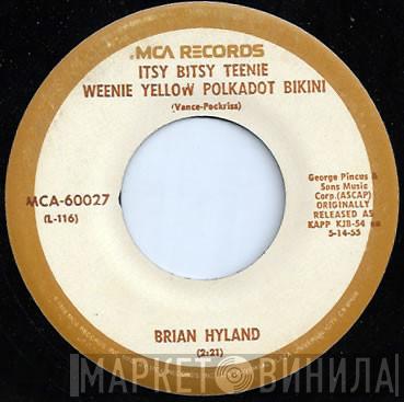 Brian Hyland, Jerry Keller - Itsy Bitsy Teenie Weenie Yellow Polkadot Bikini / Here Comes Summer